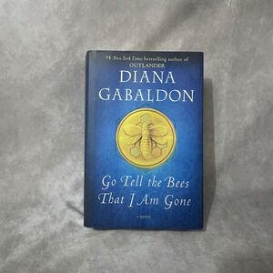 Diana Gabaldon Go Tell the Bees That I Am Gone Outlander Book 9 Blue Good HC